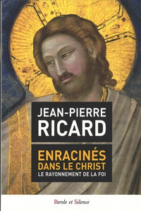 Enracines dans le Christ : Le Rayonnement de la Foi