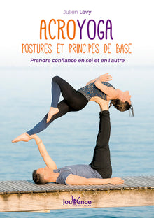 Acroyoga : Postures et principes de base