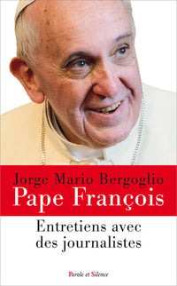 Entretiens avec des journalistes - Tome 2