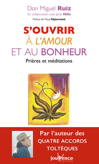 s'ouvrir à l'amour et au bonheur