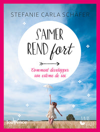 s'aimer rend fort
