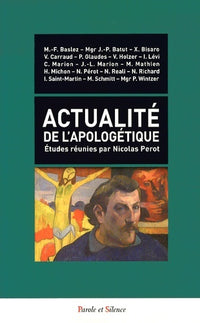 L'actualité de l'apologétique