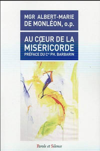 Au coeur de la miséricorde