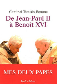De Jean Paul II à Benoît XVI