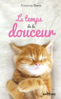 TLe temps de la douceur