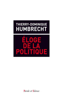 Eloge de l'action politique