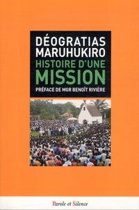 Histoire d'une mission
