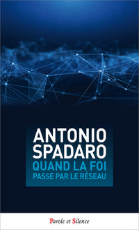 Quand la foi passe par le reseau