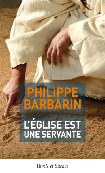 L'Eglise est une servante