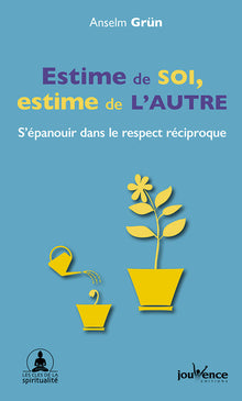 Estime de soi, estime de l'autre