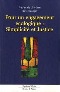 Pour un engagement écologique : simplicité et justice