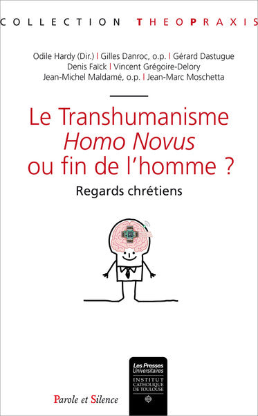 Le transhumanisme homo novus ou fin de l'homme ?