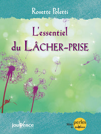 L'essentiel du lacher-prise