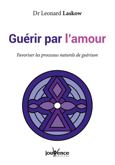 Guérir par l'amour