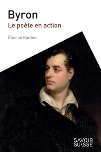 byron. le poète en action