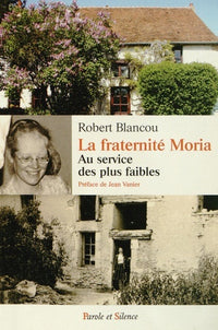 La Fraternité Moria
