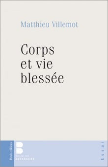 Corps et vie blessée