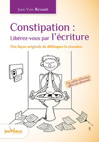 Constipation : Libérez-vous par l'écriture