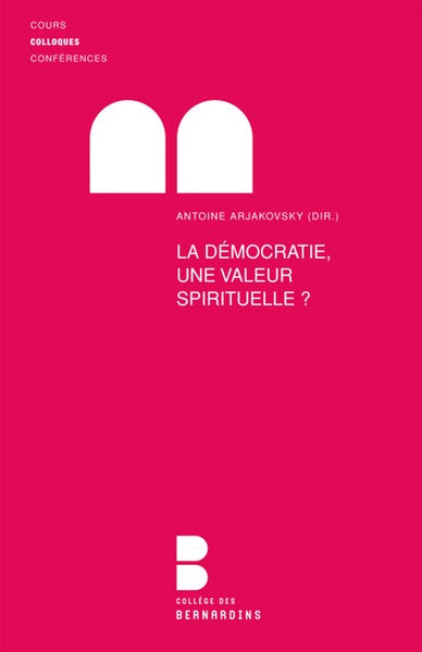 La démocratie, une valeur spirituelle