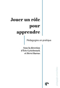 Jouer un rôle pour apprendre