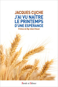 J'ai vu naitre le printemps d'une espérance