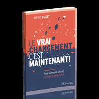 Le vrai changement, c'est maintenant!