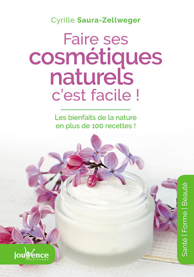 Faire ses cosmétiques naturels, c'est facile