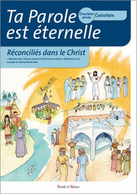 Ta parole est éternelle réconciliés dans le Christ, deuxième