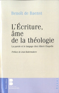 L'écriture, âme de la théologie