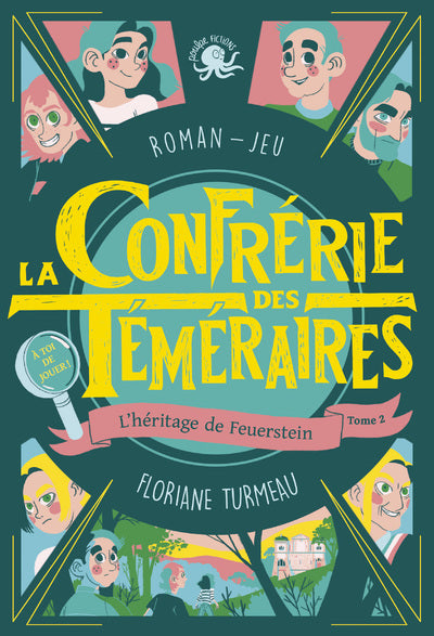 La Confrérie des Téméraires - L'héritage de Feuerstein (tome 2)