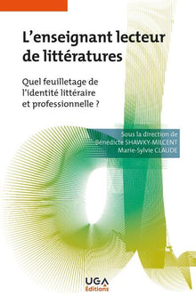 L'enseignant lecteur de littératures