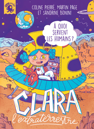 Clara l'extraterrestre - À quoi servent les humains