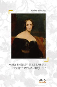 Mary Shelley et le baiser