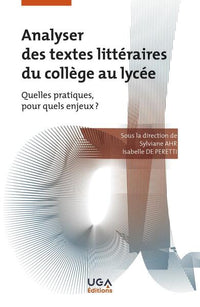 Analyser des textes littéraires du collège au lycée