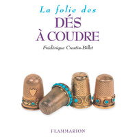 La Folie des dés à coudre