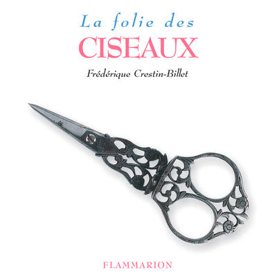 La folie des ciseaux