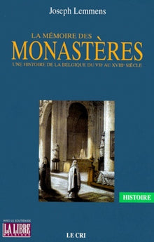 La mémoire des monasteres