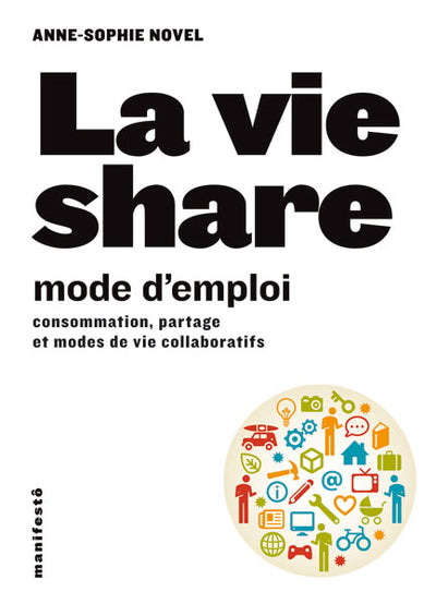La vie share : mode d'emploi
