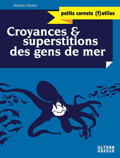 CROYANCES ET SUPERSTITIONS DES GENS DE MER