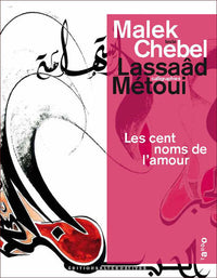 LES 100 NOMS DE L'AMOUR