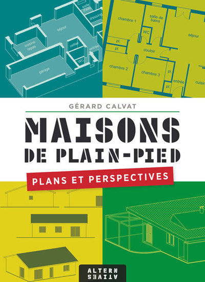 Maisons de plain-pied: Plans et perspectives