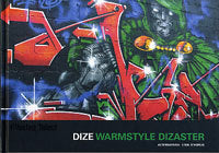 Dize: Warm Style Dizaster
