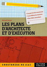 Les plans d'architecte et d'exécution