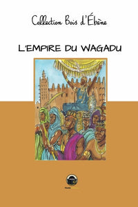 L'empire du Wagadu