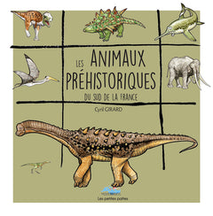 Les animaux préhistoriques du sud de la France