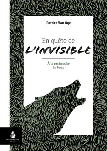 En quête de l'invisible