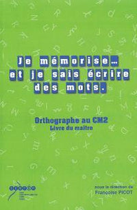 Je mémorise... et je sais écrire des mots