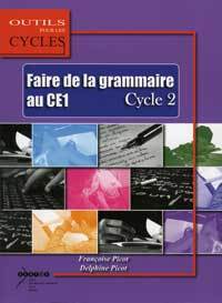 Faire de la grammaire au CE1 Cycle 2