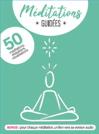 Méditations guidées - 50 méditations, relaxations, visualisations à lire ou écouter - Coffret