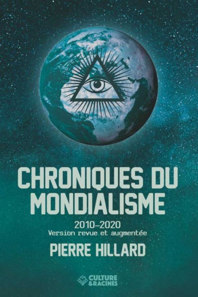 Chroniques du mondialisme 2010-2020